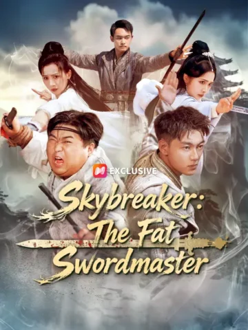Skybreaker: The Fat Swordmaster poster