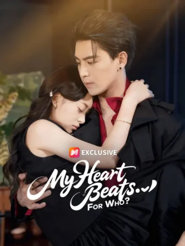 My Heart Beats… for Who? poster